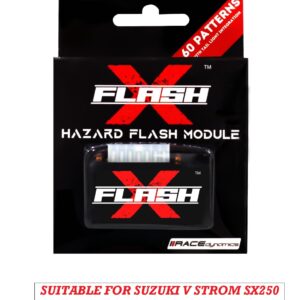 Hazard FLASH X FOR SUZUKI V STROM SX 250