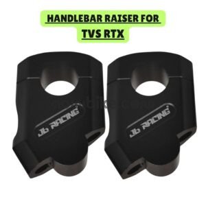 Handlebar Riser for TVS RTX