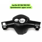 Aprilia SR 125 / SR 150 / SR 160 Speedometer Upper Cover Analog Model | Meter Console Upper Panel | Old Model